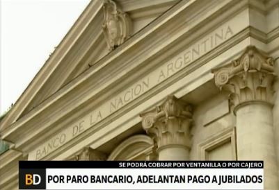 Por el paro bancario, adelantan pago a jubilados