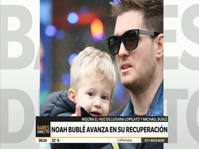 Se recupea Noah, el hijo de Michael Bublé y Luisiana Lopilato