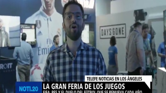 Noti.20 en Los Ángeles, en la gran feria de los juegos