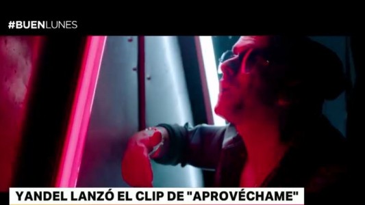 Yandel lanzó el videoclip de "Aprovéchame"