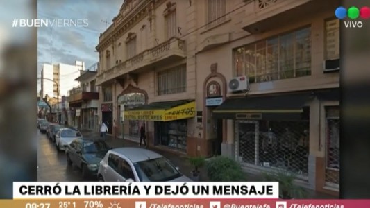 "Si hubieran comprado y leído más libros, no votaban esto": así cerró una tradicional librería