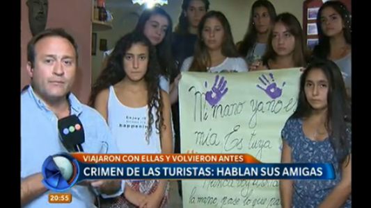 Crimen de las turistas: qué dicen sus amigas