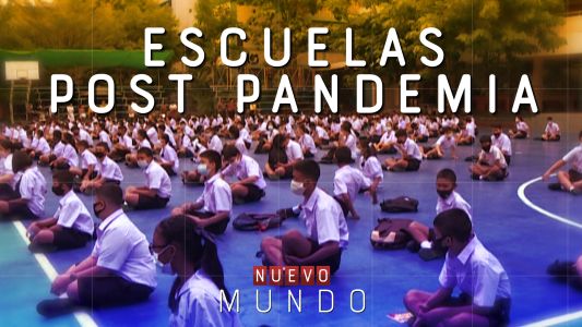 La vuelta a las escuelas tras la pandemia