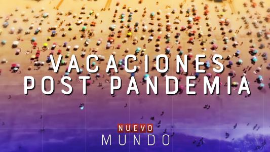Vacaciones después de la pandemia: verano, playa y distanciamiento