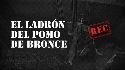 El ladrón del pomo de bronce - #REC