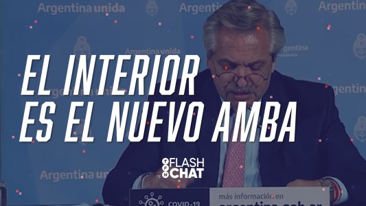 El interior es el nuevo AMBA: Alberto Fernández anunció las nuevas medidas de la cuarentena #FlashChat