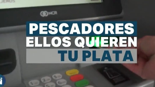 Nueva estafa: "pescadores", ellos quieren tu plata