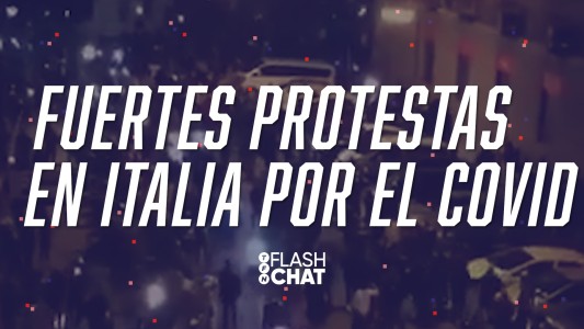 Fuertes protestas contra el toque de queda en Italia por el avance del coronavirus #FlashChat