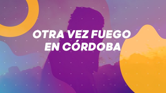 Otra vez fuego en Córdoba,  Maradona internado - #BuenFlash