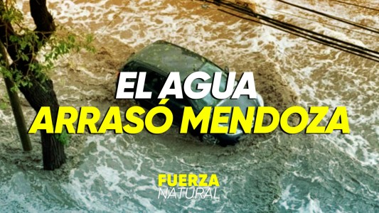 #FuerzaNatural: El agua arrasó Mendoza y hay agua verde en el Río de la Plata