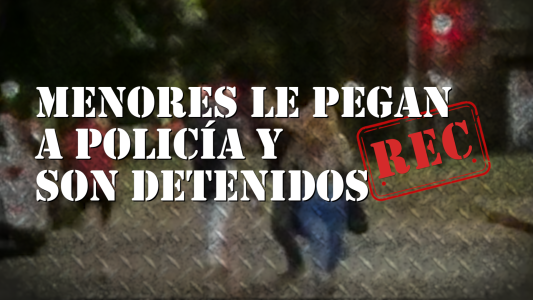 Menores le pegan a un policía y son detenidos #REC