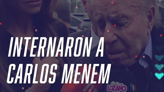 Internaron a Carlos Menem #FlashChat