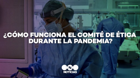 Coronavirus: ¿Cómo funciona el Comité de Ética de los hospitales?