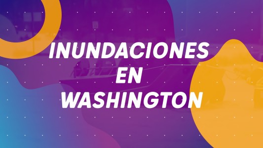 INUNDACIONES EN WASHINGTON - #BuenFlash