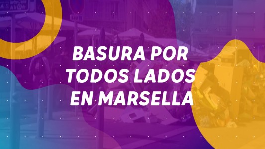 Basura por todos lados en Marsella - #BuenFlash