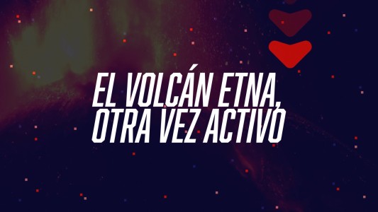 El volcán Etna, otra vez activo #Flashchat