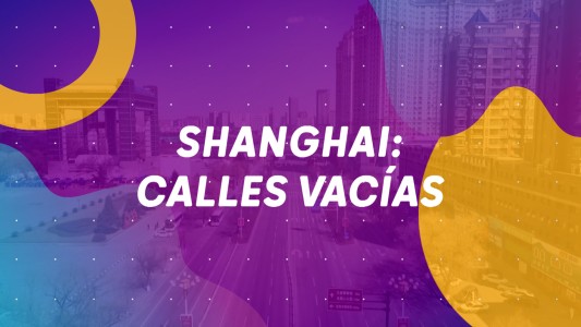 Shanghai: calles vacías #BuenFlash
