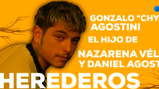 Herederos: Chyno, el hijo de Nazarena Velez y Daniel Agostini