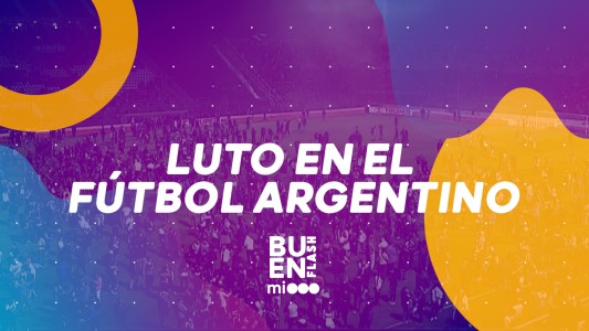 #BuenFlash Luto en el fútbol argentino