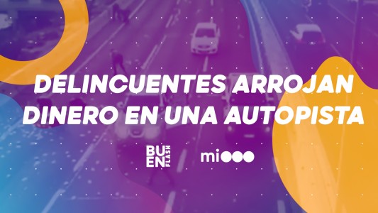 #BuenFlash Delincuentes arrojan dinero en una autopista