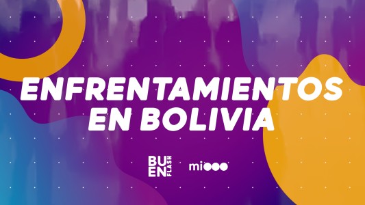 #BuenFlash Enfrentamientos en Bolivia