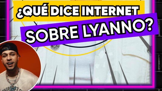 ¿Qué dice Internet sobre Lyanno? #Mansión247