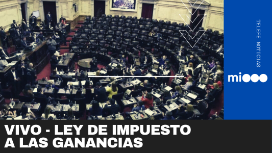 EN VIVO: Diputados sesiona para tratar modificaciones de la Ley de Impuesto a las Ganancias