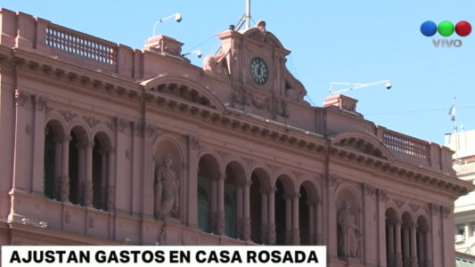 Ajustan gastos en Casa Rosada