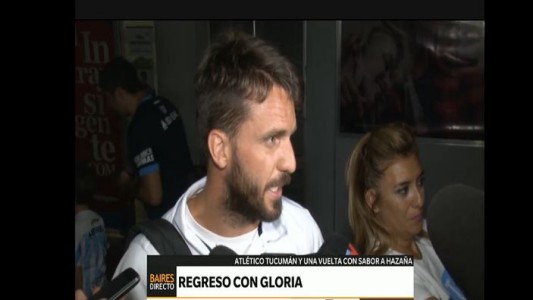 Regreso con gloria del plantel de Atlético Tucumán: "Ganamos bien"