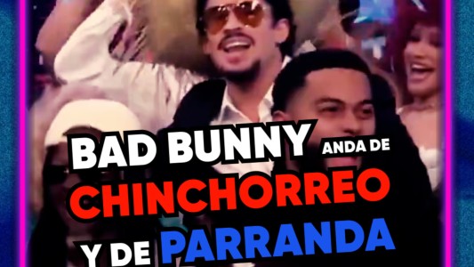 ¿Por qué Bad Bunny anda de chinchorreo y de parranda? #Mansión247