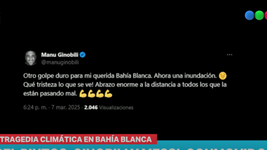 Ginóbili, Messi y Abel Pintos, conmovidos por Bahía Blanca