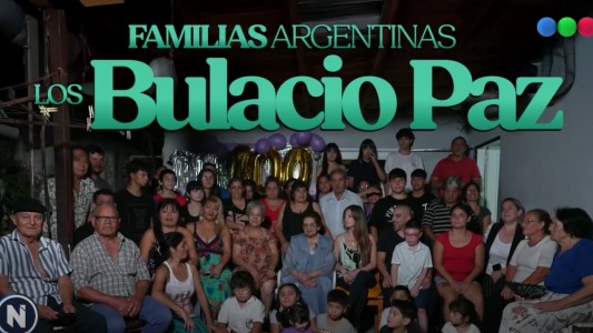 Familias Argentinas: "Los Bulacio Paz" y el cumpleaños número 100 de Patricia