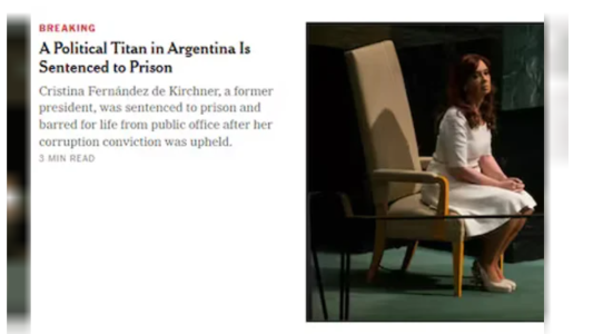 "Una titana de la política condenada a prisión": repercusiones en medios internacionles