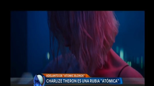 Adelanto de "Atomic Blonde", con Charlize Theron