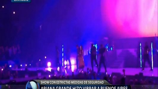 Ariana Grande hizo vibrar Buenos Aires