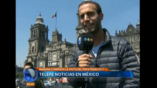 Telefe Noticias en México por la visita del papa Francisco