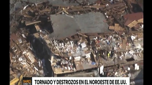 Tornado y destrozos en el noroeste de Estados Unidos