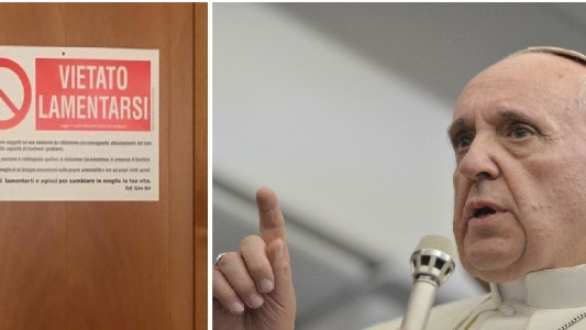 "Prohibido quejarse": el cartel de advertencia que colgó el papa Francisco