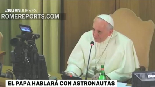 El Papa llamará a astronautas que se encuentran en el espacio