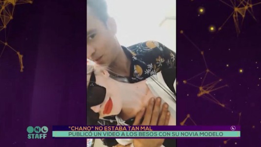 "Chano" publicó un video a los besos con su novia modelo